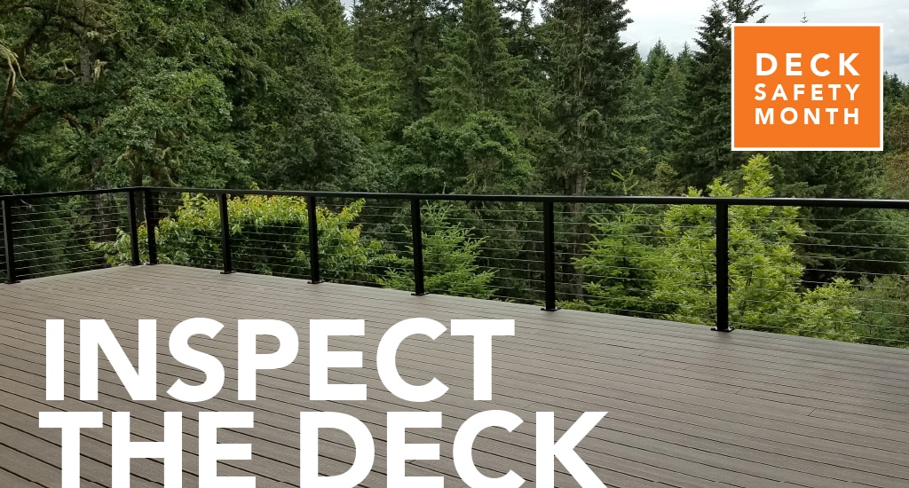 Deck Safety Month: Inspect The Deck